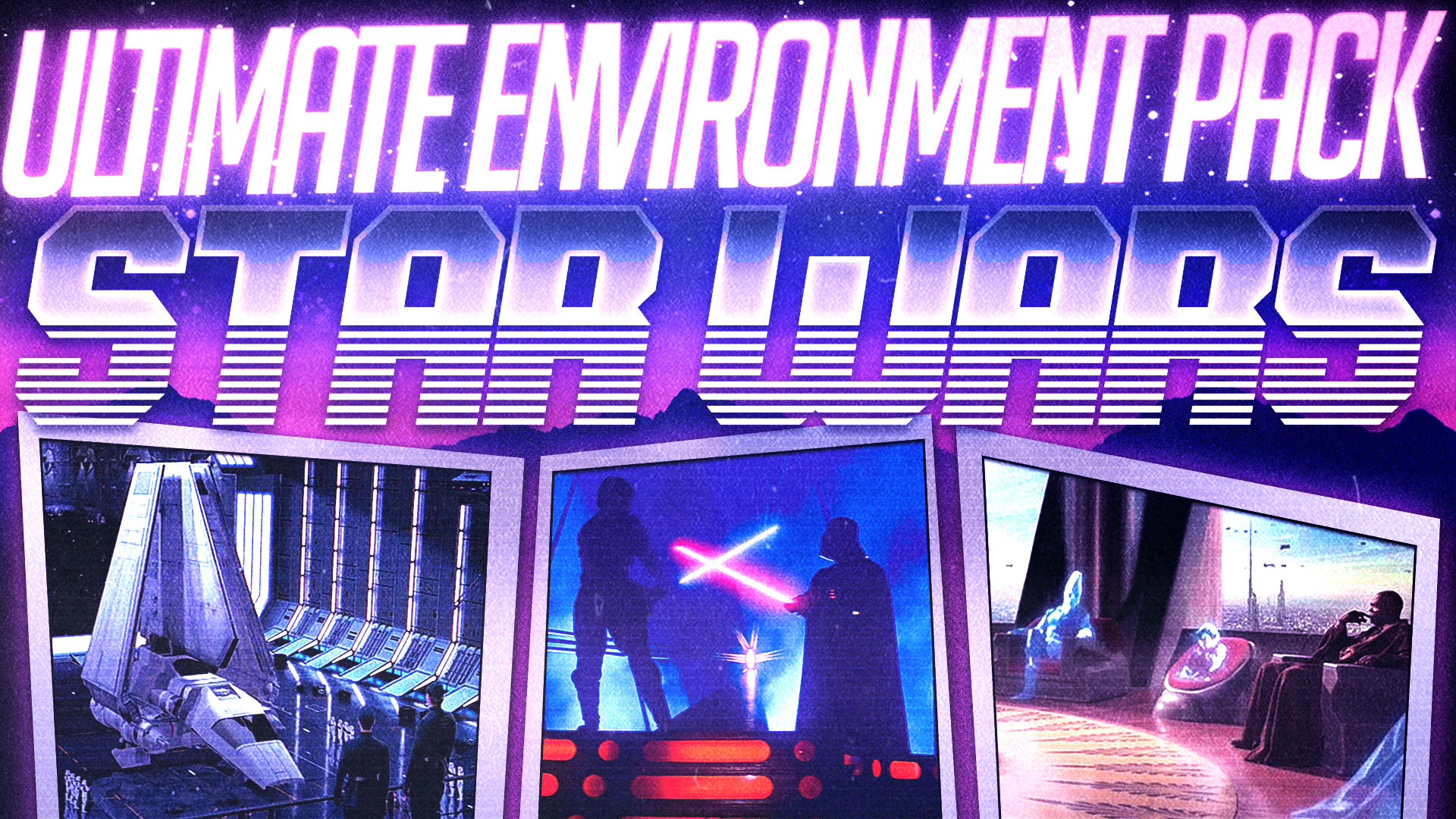 Star Wars | Ultimate Environments Pack