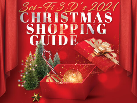Sci-Fi 3D’s Christmas Shopping Guide 2021