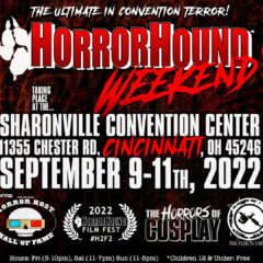 HorrorHound Weekend Puts a Spell on You this Fall!