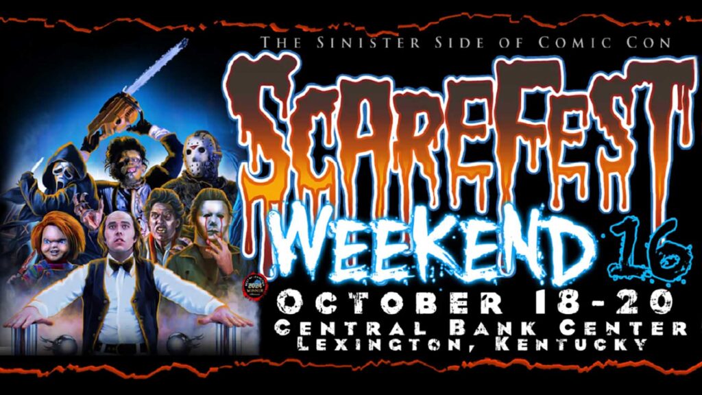 At ScareFest…Everyone Can Hear You Scream!